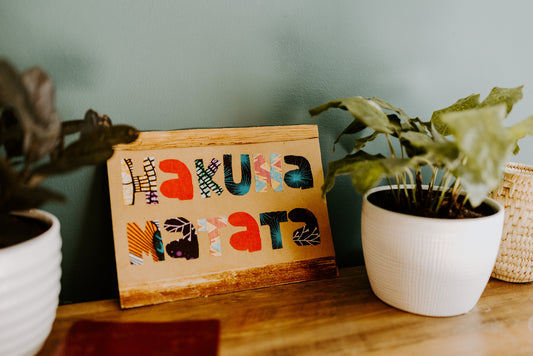 Hakuna Matata Sign